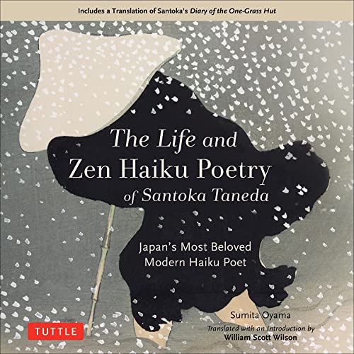 The Life and Zen Haiku Poetry of Santoka Taneda