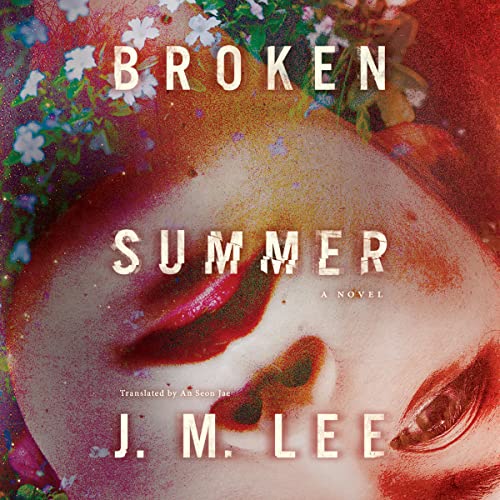 Broken Summer by J. M. Lee
