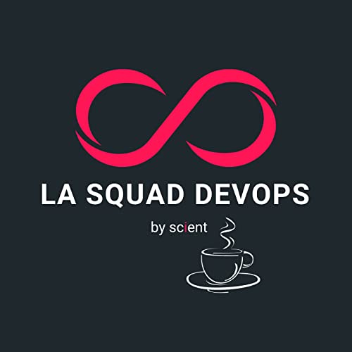La Squad DevOps by Scient