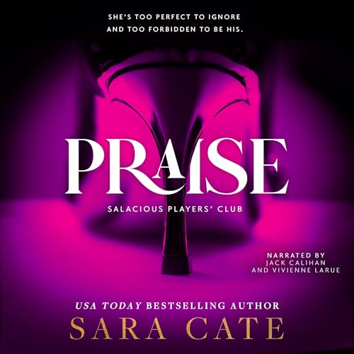 Praise by Sara Cate