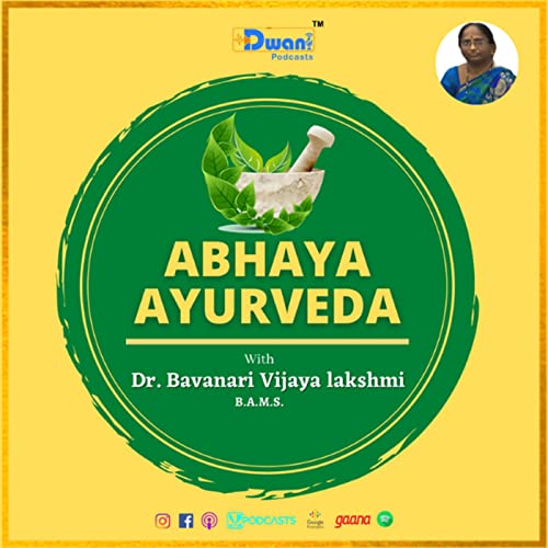 Abhaya Ayurveda Telugu Podcast by Dwani Voice Services