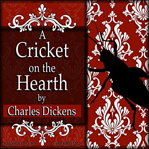 A Cricket on the Hearth by Charles Dickens
