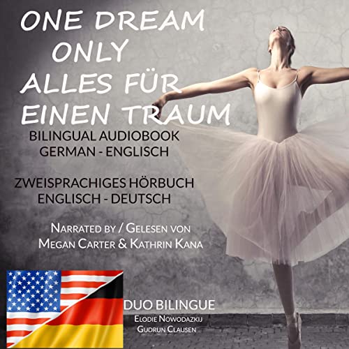Alles für einen Traum / Only One Dream