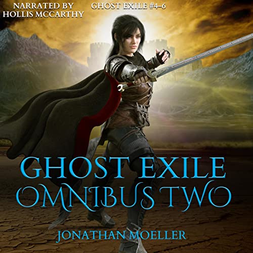 Ghost Exile, Omnibus 2 by Jonathan Moeller
