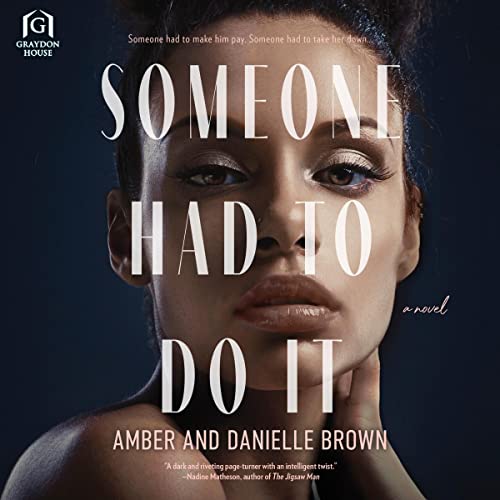 Someone Had to Do It by Amber Brown