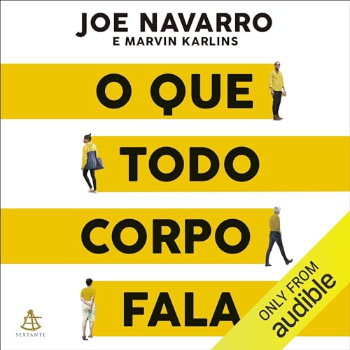 O que todo corpo fala