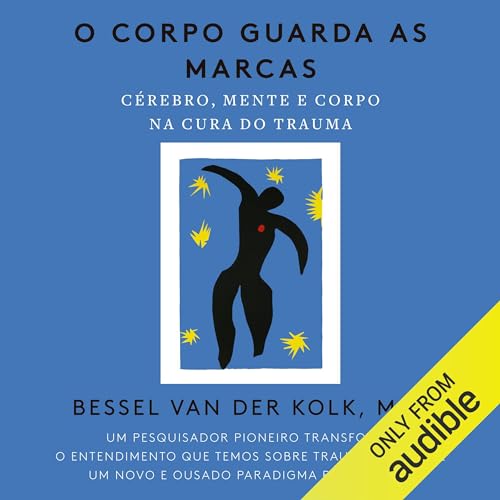 O corpo guarda as marcas