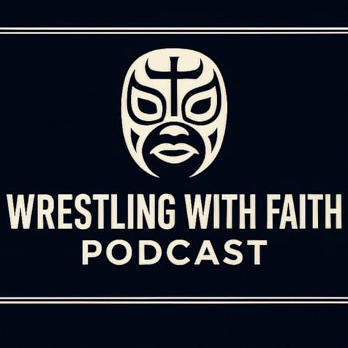 WRESTLING WITH FAITH by Wrestling With Faith
