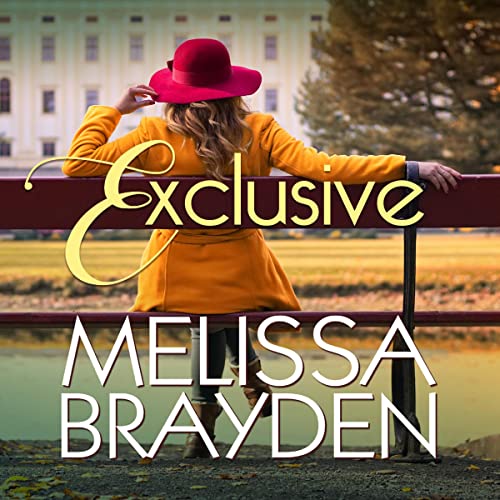 Exclusive by Melissa Brayden