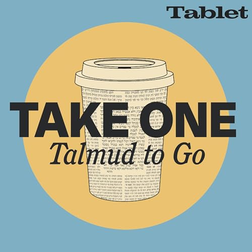 Take One Daf Yomi by Tablet Magazine