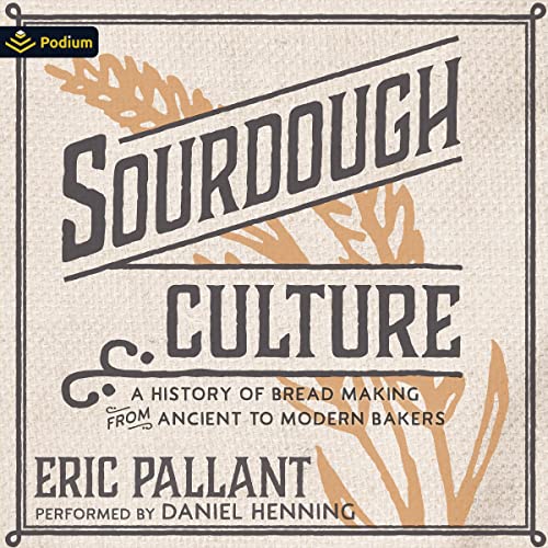 Sourdough Culture by Eric Pallant