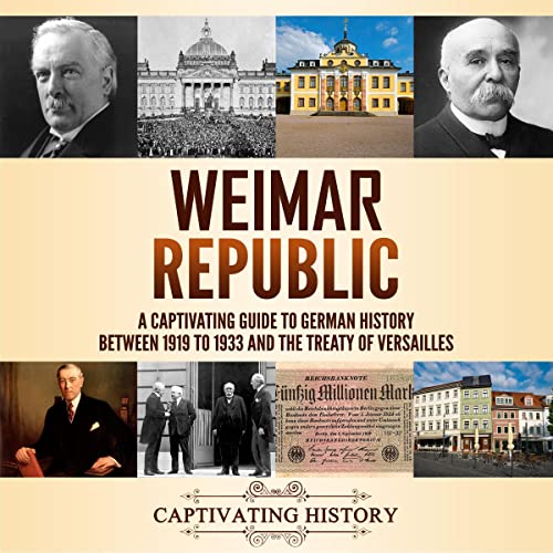 Weimar Republic by Captivating History