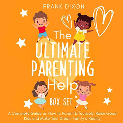 The Ultimate Parenting Help Box Set
