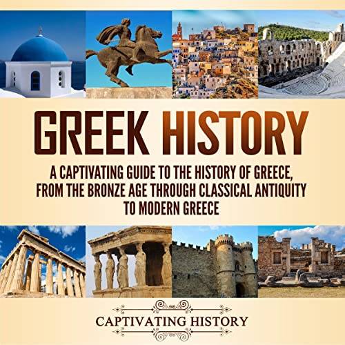 Greek History by Captivating History