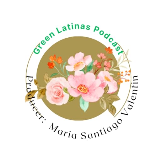 Green Latinas (Bilingual Space) by Maria Santiago Valentin 