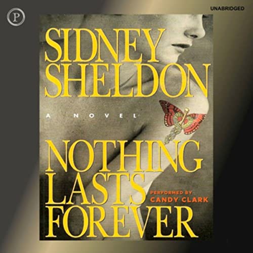 Nothing Lasts Forever by Sidney Sheldon