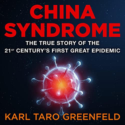 China Syndrome by Karl Taro Greenfeld