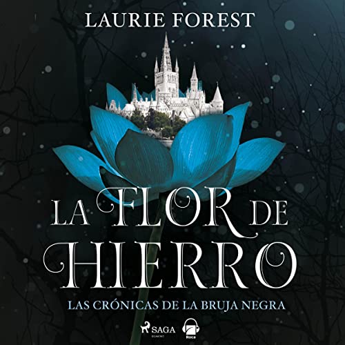 La flor de hierro