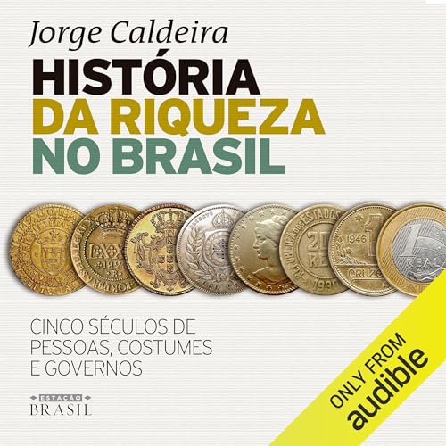 História da riqueza no Brasil