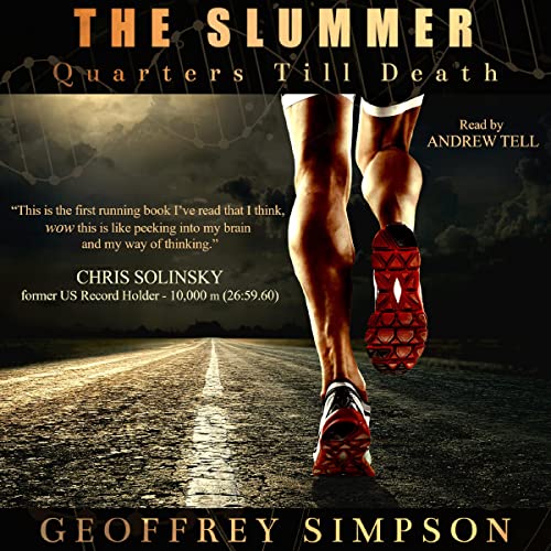 The Slummer: Quarters Till Death by Geoffrey Simpson