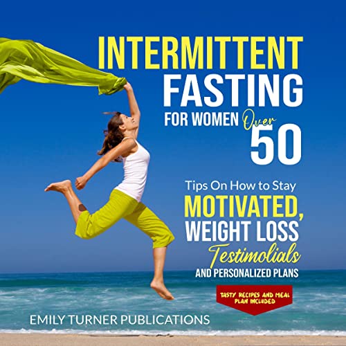 Intermittent Fasting for Women Over 50