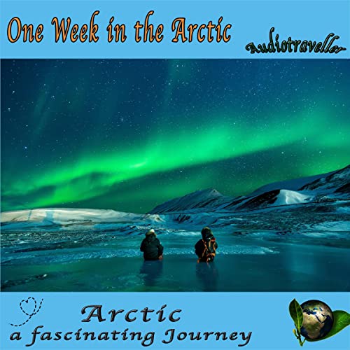 Arctic - A fascinating Journey by Global Television