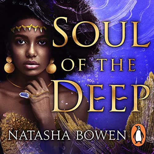 Soul of the Deep by Natasha Bowen