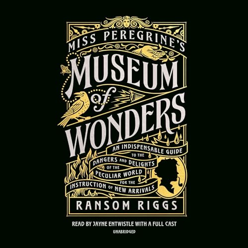 Miss Peregrine's Museum of Wonders
