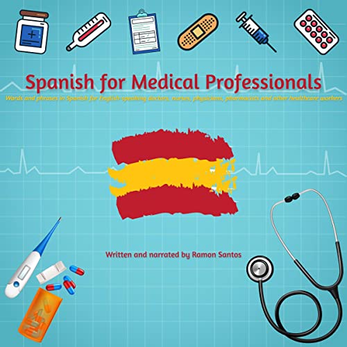 Spanish for Medical Professionals