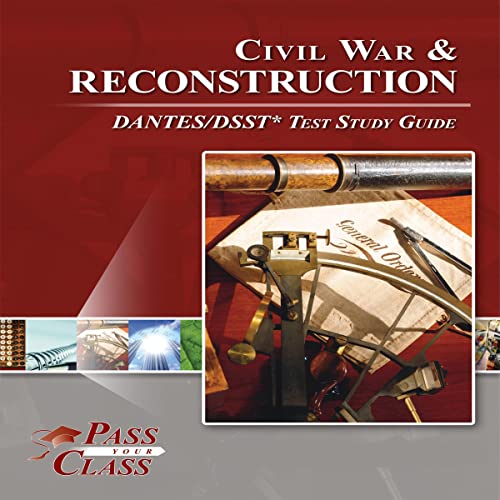 Civil War and Reconstruction
