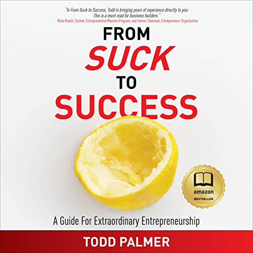 From Suck to Success by Todd Palmer