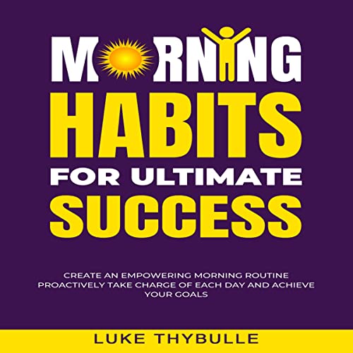 Morning Habits for Ultimate Success