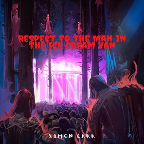 Respect to the Man in the Ice Cream Van