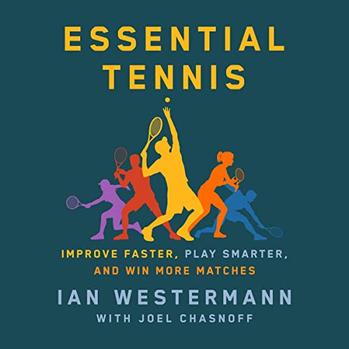 Essential Tennis by Ian Westermann