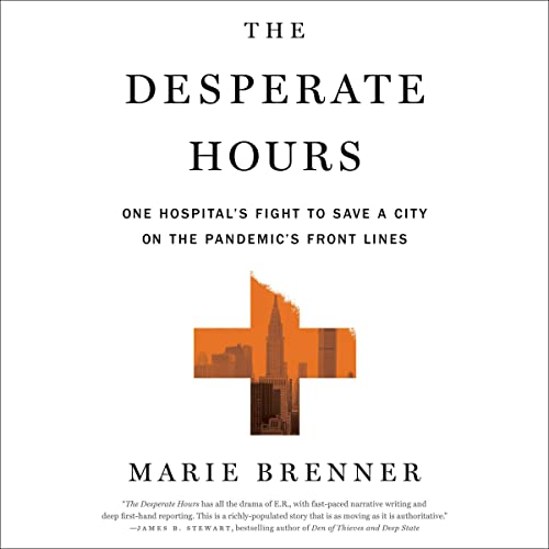 The Desperate Hours by Marie Brenner