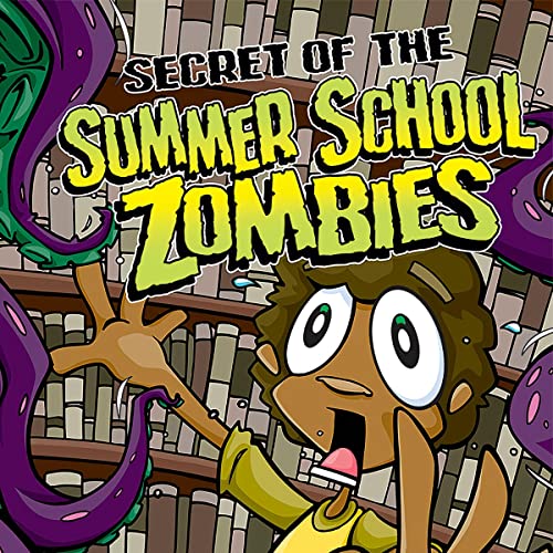 Secret of the Summer School Zombies