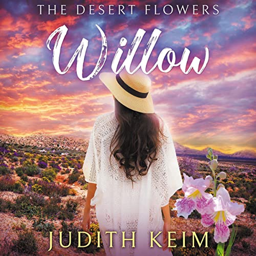 The Desert Flowers - Willow