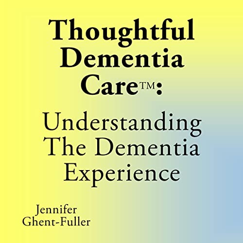 Thoughtful Dementia Care