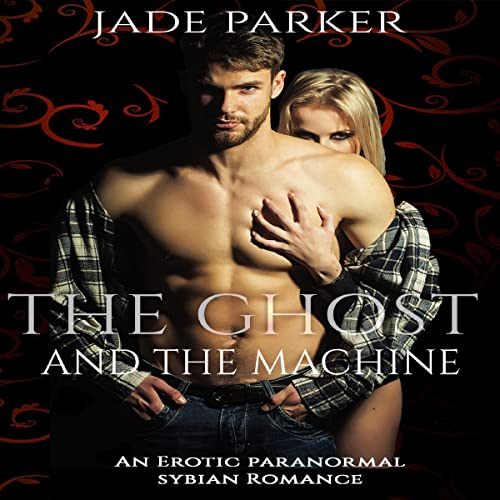 The Ghost and the Machine by Jade Parker