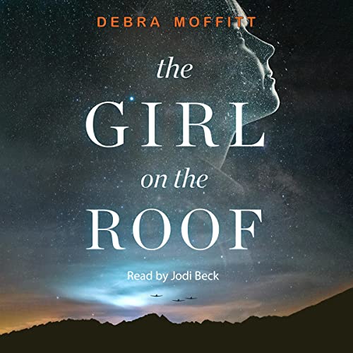 The Girl on the Roof by Debra Moffitt