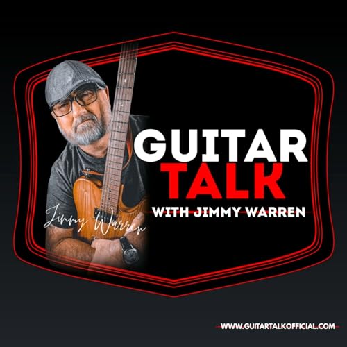 Guitar Talk with Jimmy Warren by Jimmy Warren