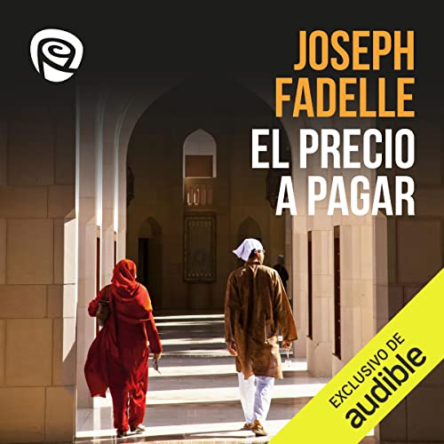 El precio a pagar by Joseph Fadelle