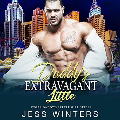 Daddy's Extravagant Little by Jess Winters