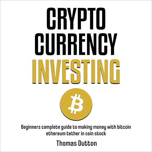 Cryptocurrency Investing by Thomas Dutton