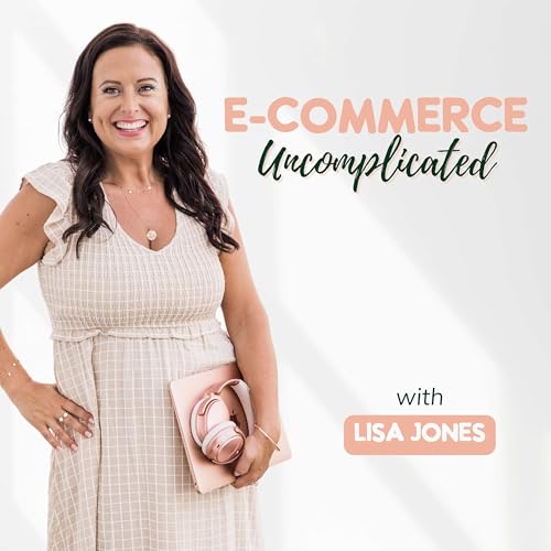 E-Commerce Uncomplicated by Lisa Jones
