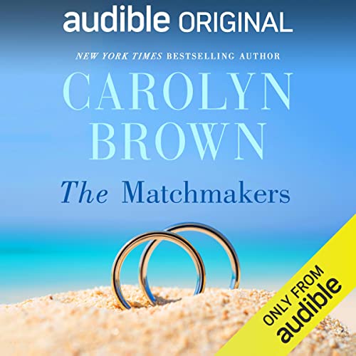 The Matchmakers by Carolyn Brown