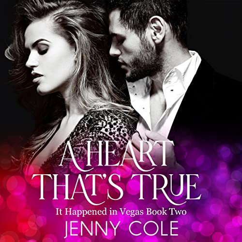 A Heart That's True by Jenny Cole