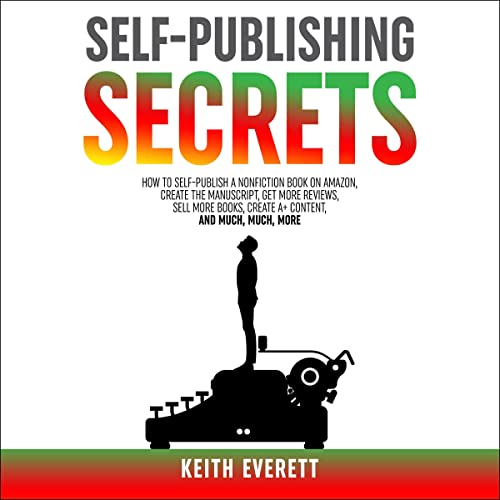 Self-Publishing Secrets by Keith Everett