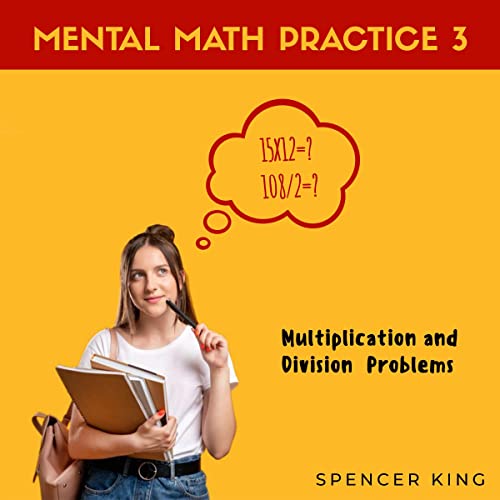 Mental Math Practice 3: Multiplication and Division Problems