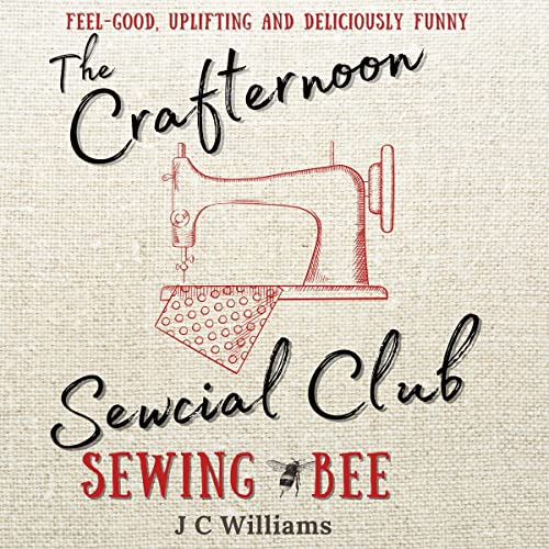 The Crafternoon Sewcial Club Sewing Bee